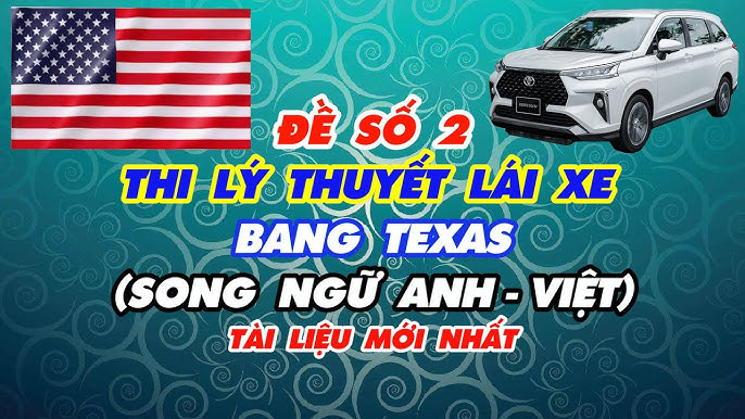 Bộ đề số  thi lý thuyết lái xe tiểu bang texas song ngữ anh